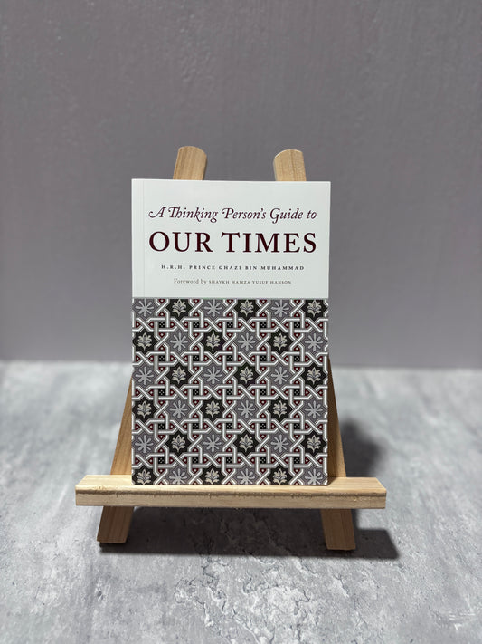 A Thinking Person's Guide to Our Times