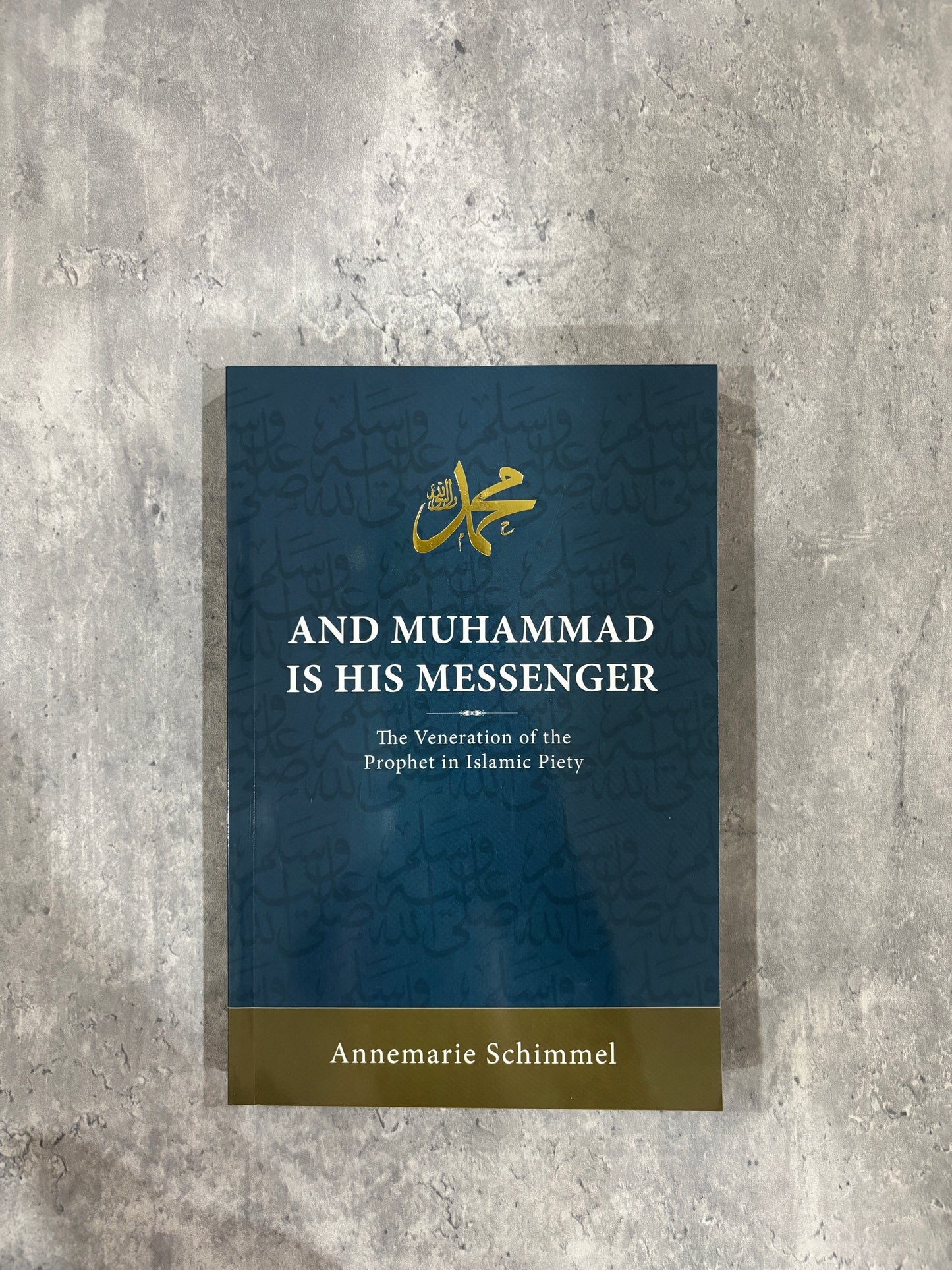 And Muhammad is His Messenger