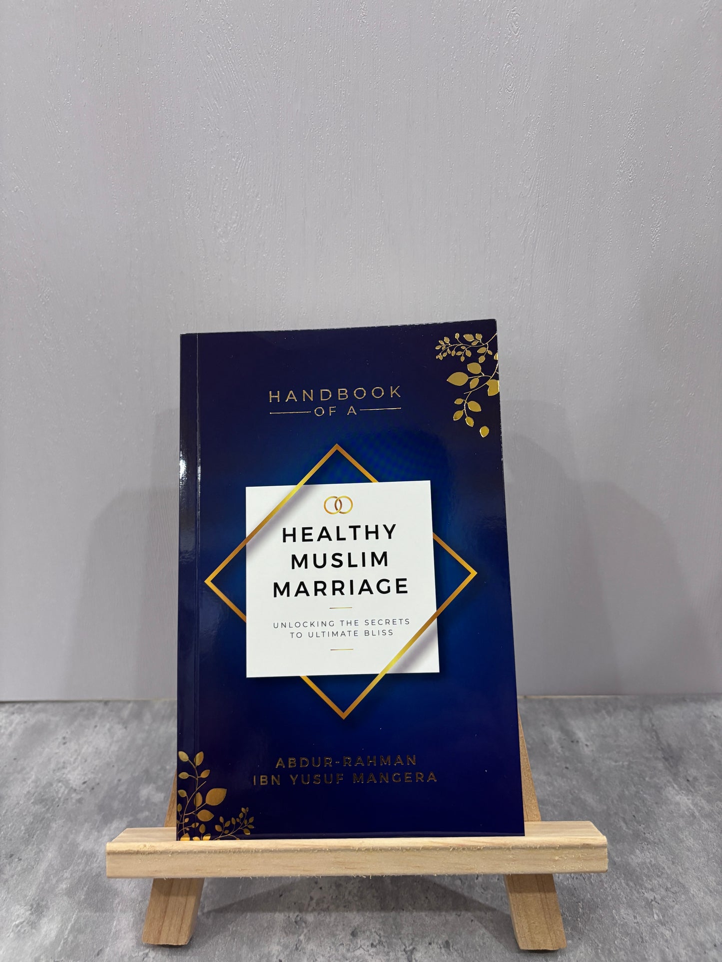 Handbook of a Healthy Muslim Marriage
