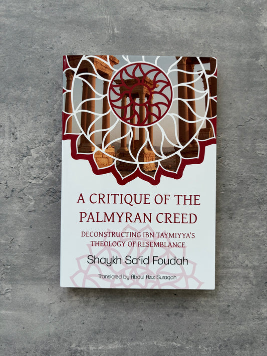 A Critique of the Palmyran Creed