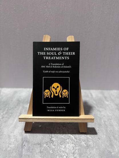 Infamies of The Soul & their treatments