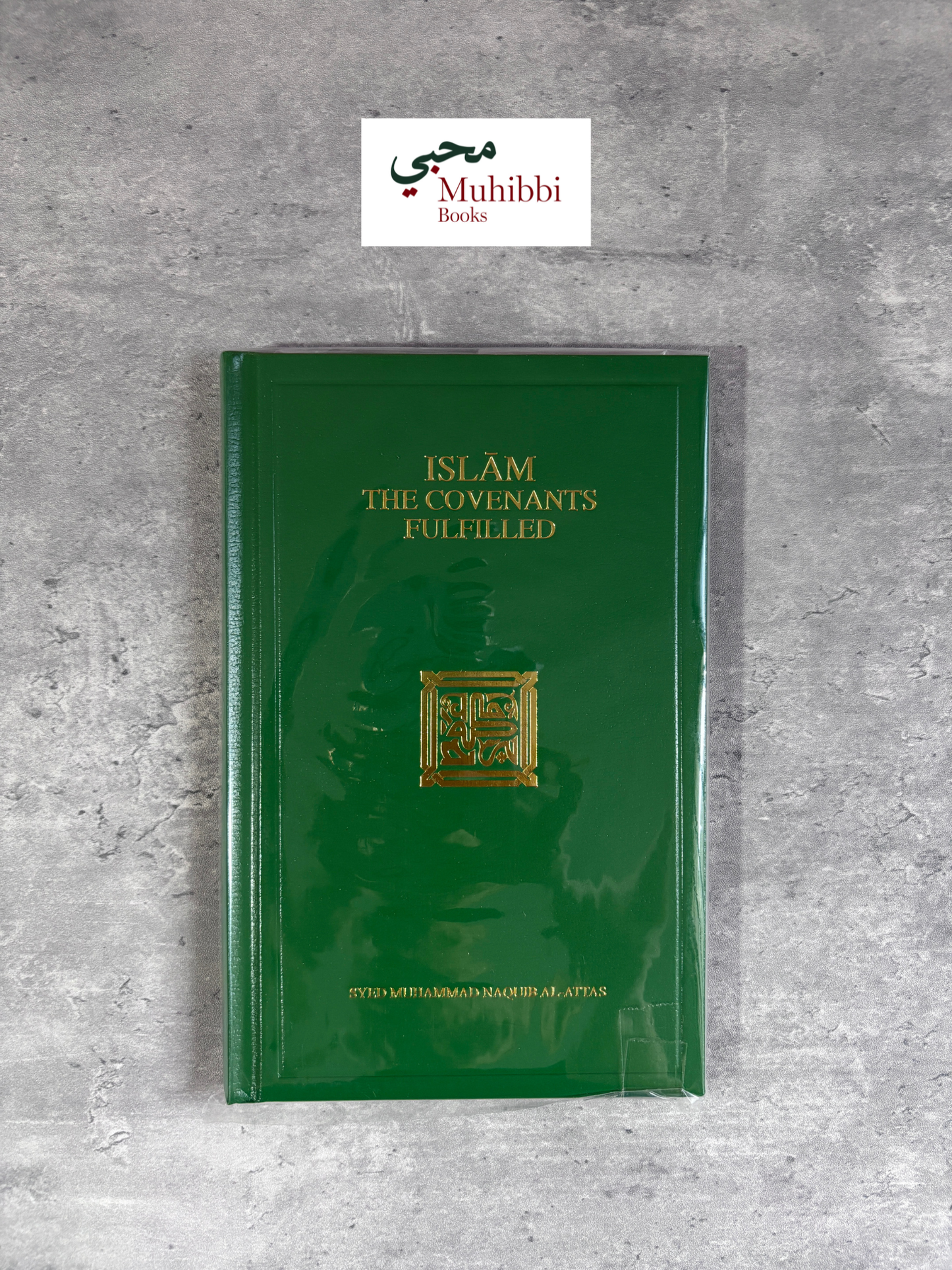 Islam: The Convenants Fulfilled