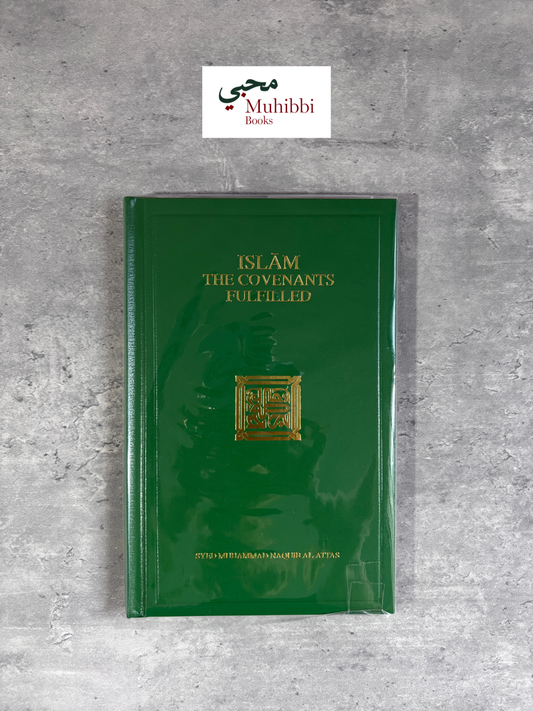 Islam: The Convenants Fulfilled