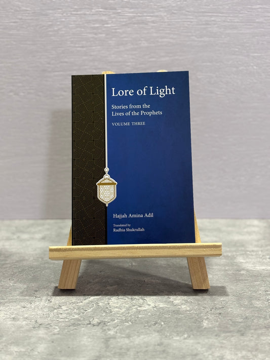 Lore of Light: Story from The Lives of the Prophets (Vol 3)