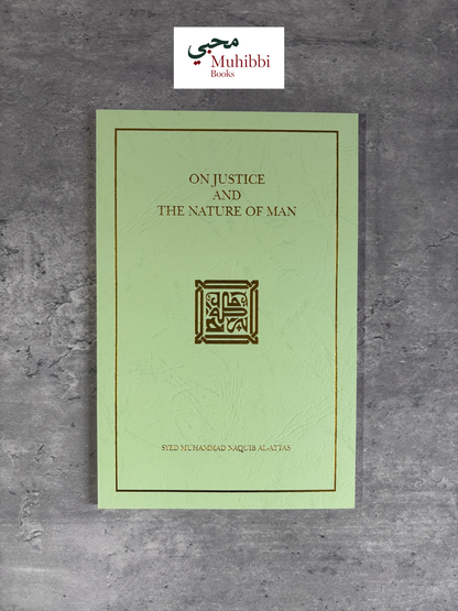 On Justice and the Nature of Man