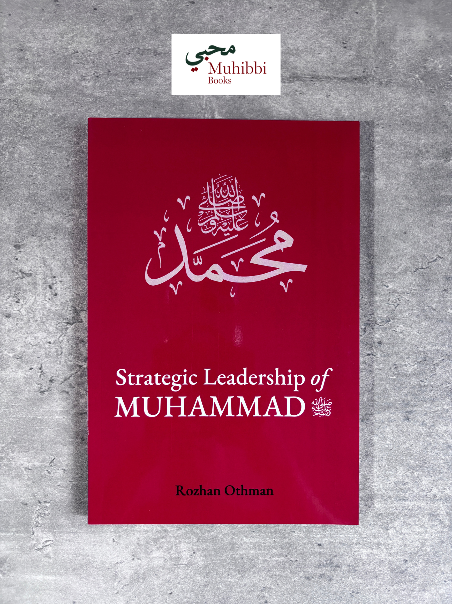 Strategic Leadership of Muhammad SAW