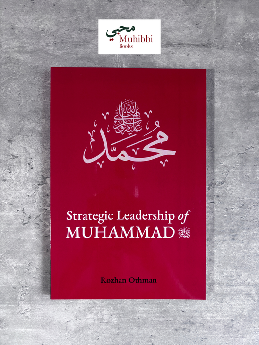 Strategic Leadership of Muhammad SAW