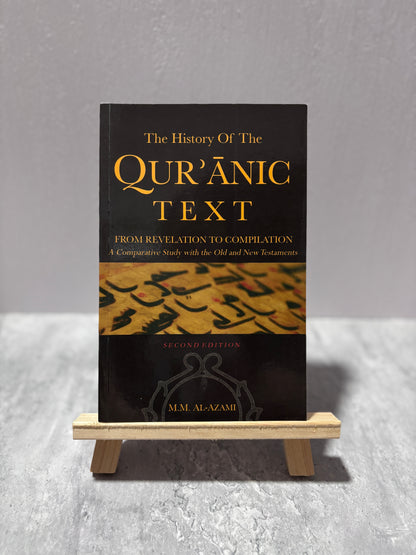 The History of The Quranic Text, from Revelation to Compilation