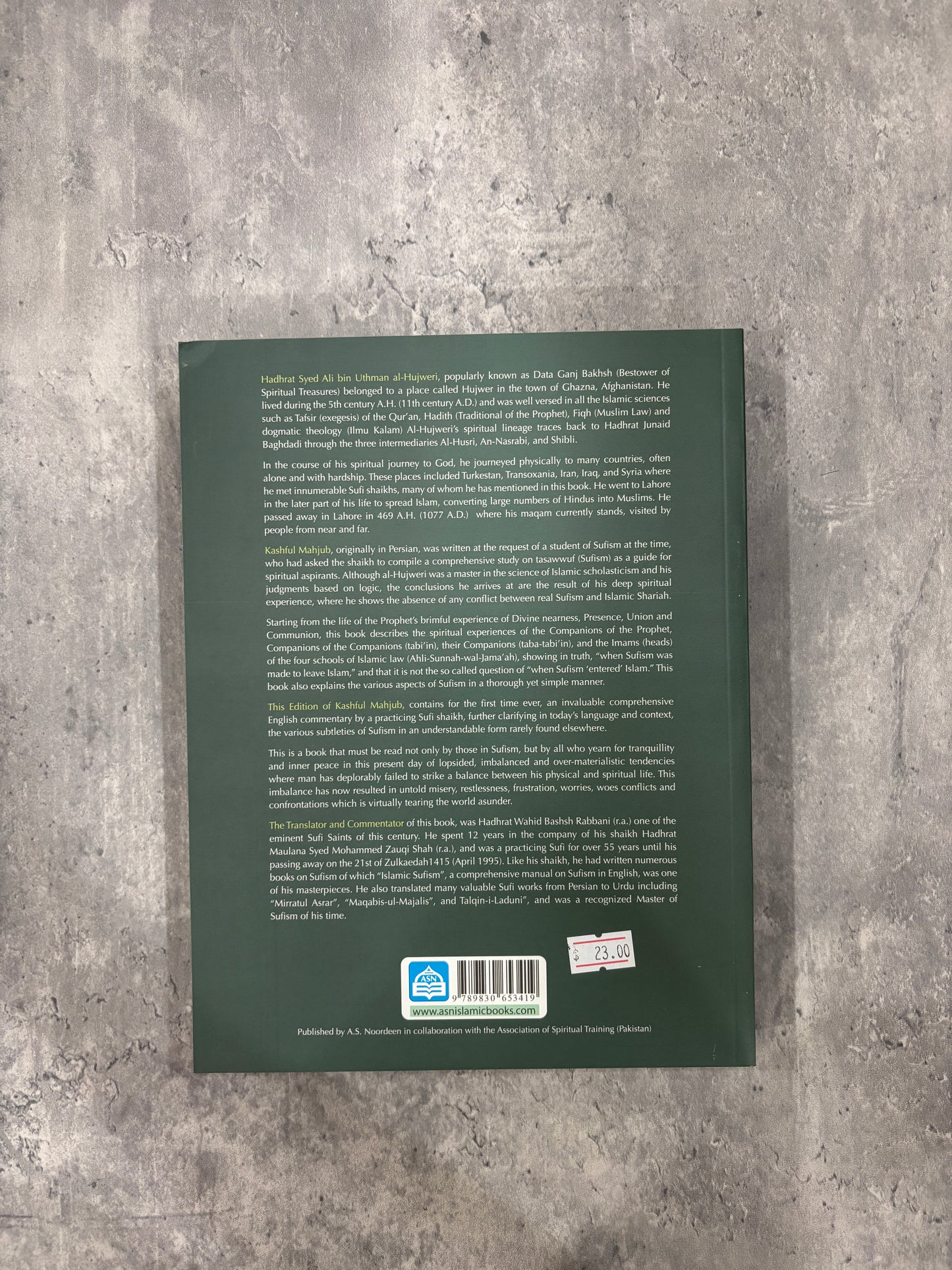 The Kashful Mahjub “Unveiling the Veiled”: The Earliest Persian Treatise on Sufism